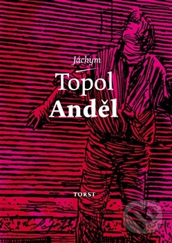 Levně Anděl - Jáchym Topol - kniha z kategorie Beletria