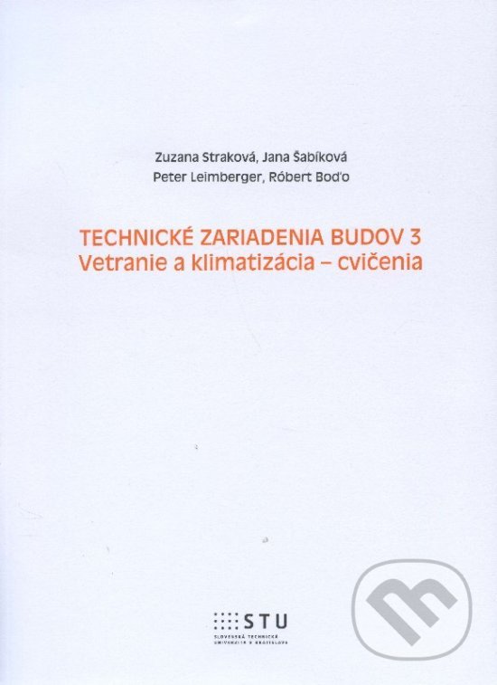 Levně Technické zariadenia budov 3 (Vetranie a klimatizácia - cvičenia) - kniha z kategorie Vysoké školy