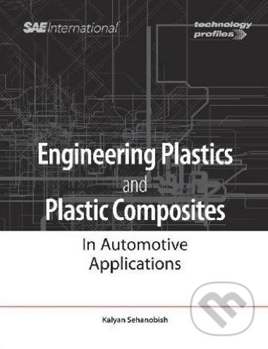 Levně Engineering Plastics and Plastic Composites in Automotive Applications - kniha z kategorie Automobily a doprava