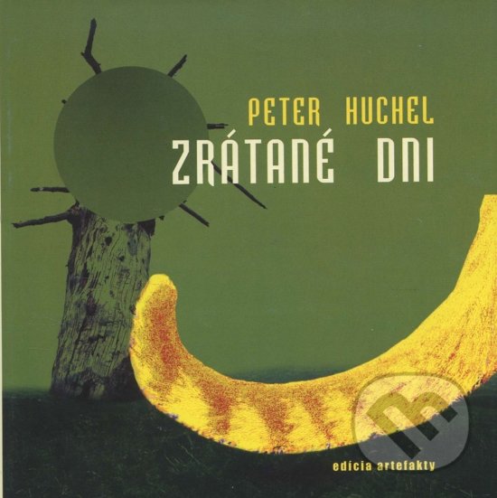 Kniha: Zrátané dni (Peter Huchel)