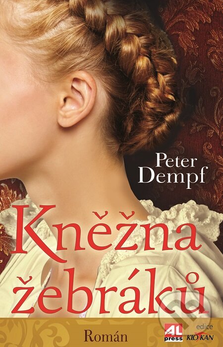 E-kniha: Kněžna žebráků (Peter Dempf). Alpress, 2016