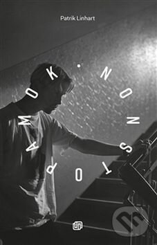 Levně Nonstop amok - Patrik Linhart - kniha z kategorie Beletria