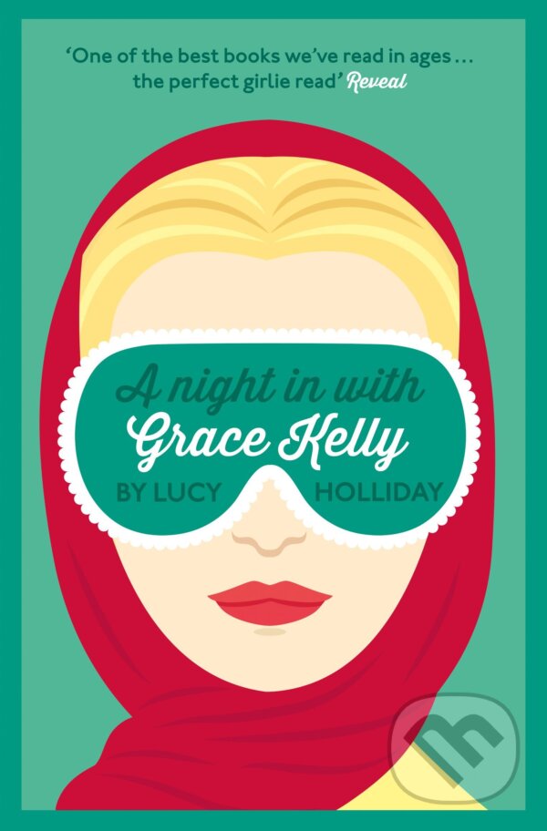 Levně A Night in with Grace Kelly - Lucy Holliday - kniha z kategorie Spoločenská beletria