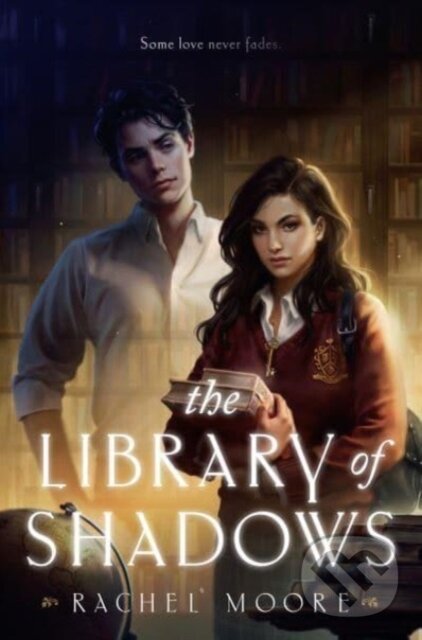 Levně The Library of Shadows - Rachel Moore - kniha z kategorie Fantasy