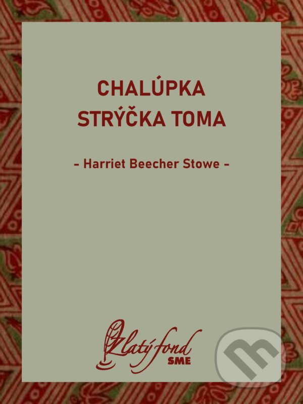 E-kniha: Chalúpka strýčka Toma (Harriet Beecher Stowe). Petit Press, 2024