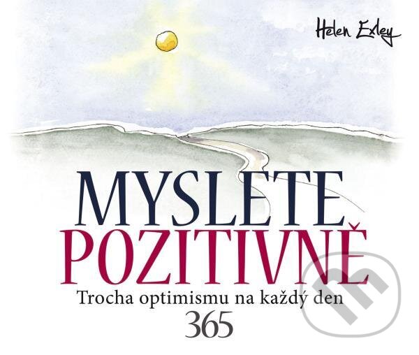 Levně Myslete pozitivně (365 Trocha optimismu na každý den) - kniha z kategorie Citáty