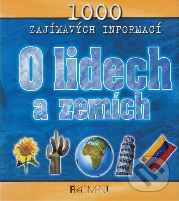 Kniha: O lidech a zemích (John Farndon). Fragment, 2002
