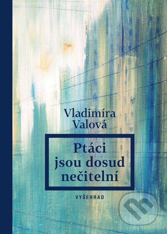 Ptáci jsou dosud nečitelní koupíte na Martinus.cz