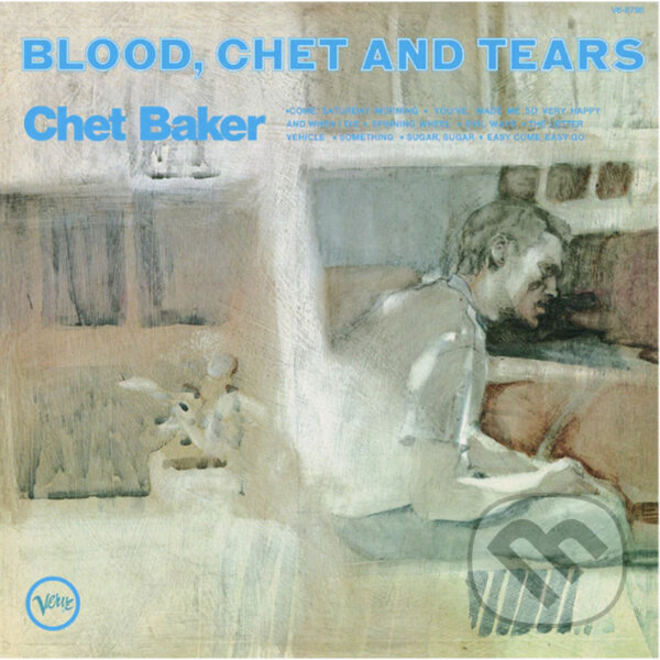 Hudobné CD: Chet Baker: Blood, Chet And Tears LP (Hudobné albumy)