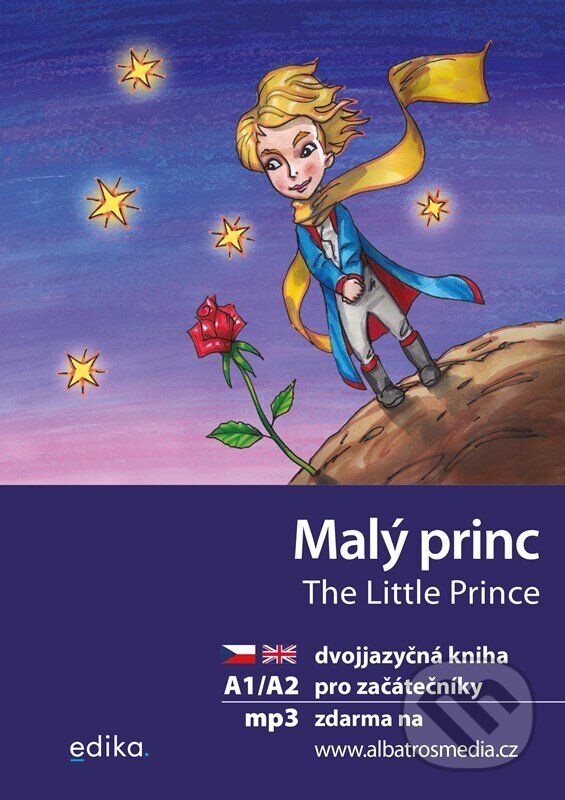 Malý princ A1/A2 (AJ-ČJ) - Dana Olšovská, Antoine de Saint-Exupéry