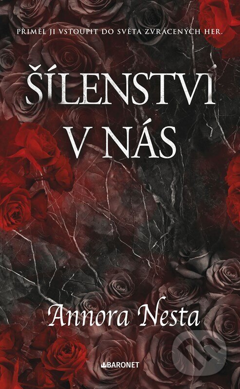 Kniha: Šílenství v nás (Annora Nesta)