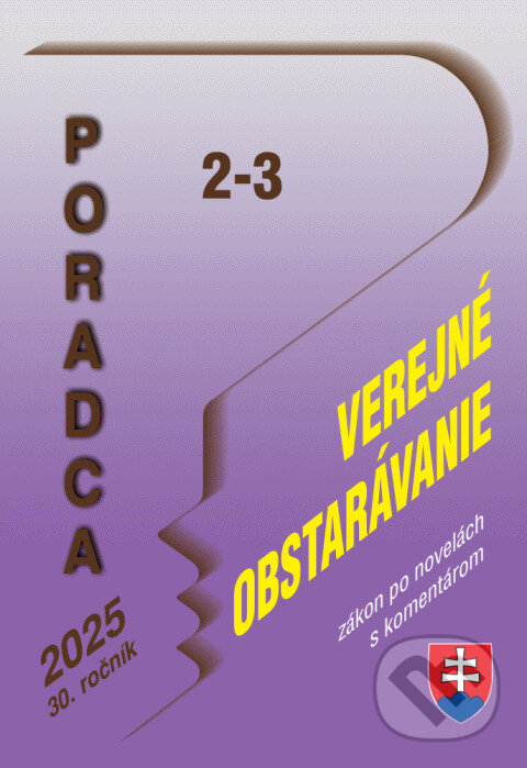 Levně Poradca č. 2-3 / 2025 - Zákon o verejnom obstarávaní s komentárom - kniha z kategorie Verejná správa