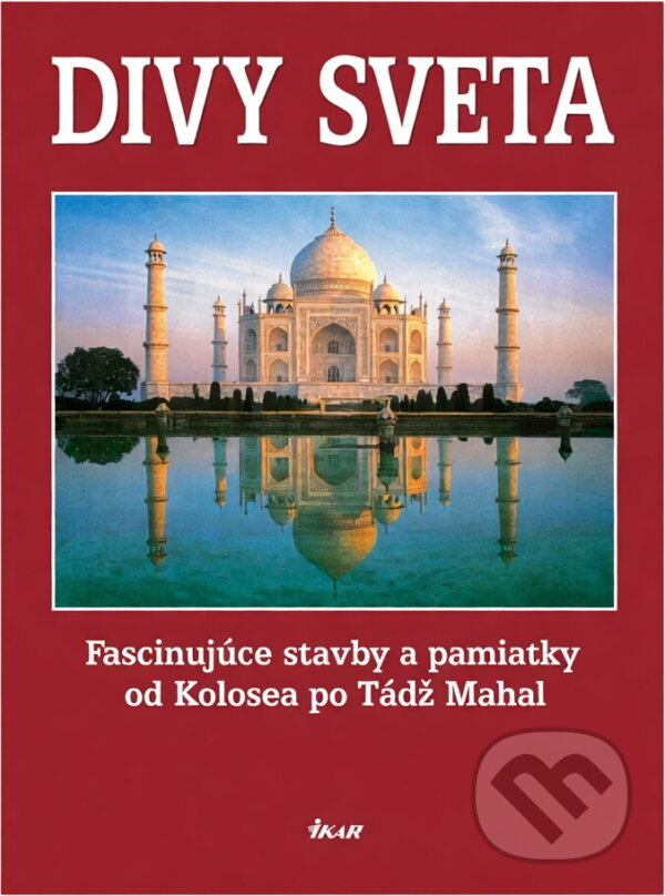 Kniha: Divy sveta (Autorský kolektív). Ikar, 2002