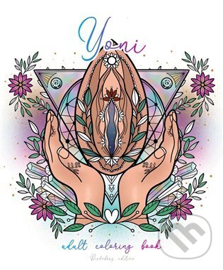 Levně YONI Adult coloring book - PichObraz edition - DickObraz - kniha z kategorie Omaľovávanky