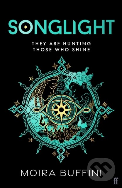 Levně Songlight (They are hunting those who shine) - Moira Buffini - kniha z kategorie Fantasy