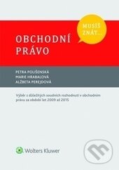 Levně Obchodní právo - Petra Polišenská, Marie Hrabalová, Alžbeta Perejdová - kniha z kategorie Vysoké školy