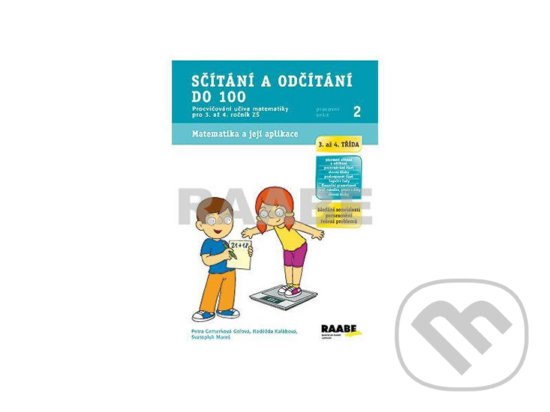 Levně Sčítání a odčítání do 100 - Pracovní sešit 2 (Procvičování učiva matematiky pro 3.až 4. ročník ZŠ) - kniha z kategorie 1. stupeň