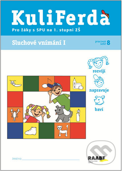 Kniha: Sluchové vnímání I - SPU (Věra Gošová). Raabe CZ, 2013