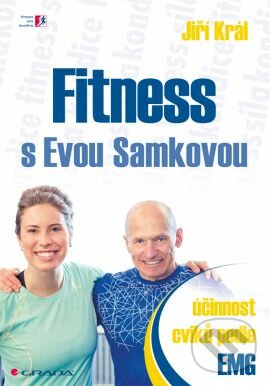 Fitness s Evou Samkovou - Jiří Král, Grada, 2017