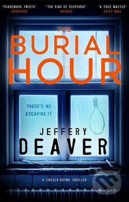 Kniha: The Burial Hour (Jeffery Deaver). Hodder and Stoughton, 2017