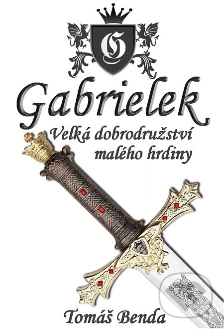 E-kniha: Gabrielek (Tomáš Benda). E-knihy jedou