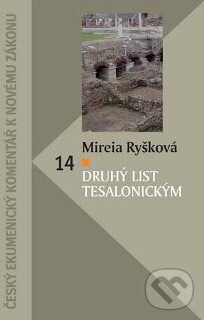 Levně 2. list Tesalonickým (Komentár NZ) - Mireia Ryšková - kniha z kategorie Knihy o Biblii