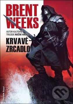 Levně Krvavé zrcadlo - Brent Weeks - kniha z kategorie Fantasy