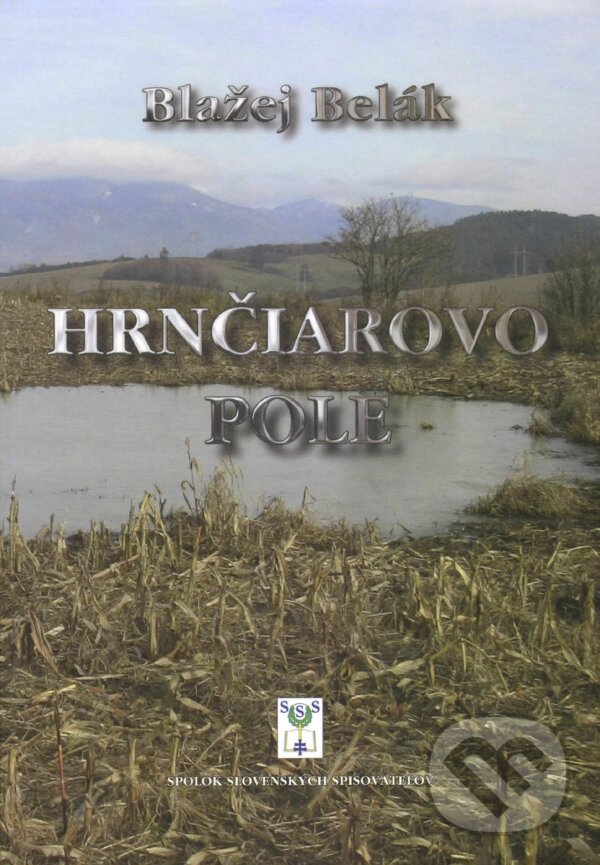 Levně Hrnčiarovo pole - Blažej Belák - kniha z kategorie Spoločenská beletria
