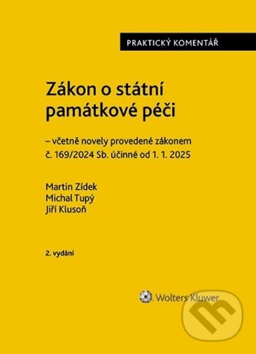 Zákon o státní památkové péči - Praktický komentář koupíte na Martinus.cz