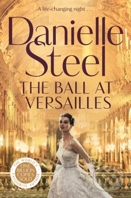 Levně The Ball at Versailles - Danielle Steel - kniha z kategorie Beletria