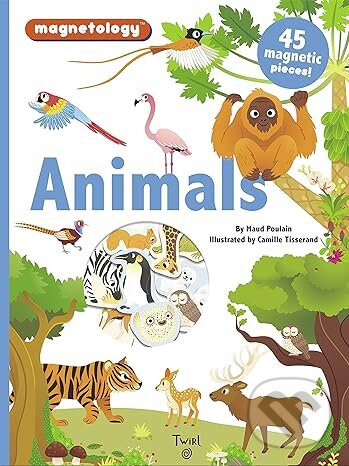 Levně Magnetology: Animals - Maud Poulain, Camille Tisserand (ilustrátor) - kniha z kategorie Naučné knihy