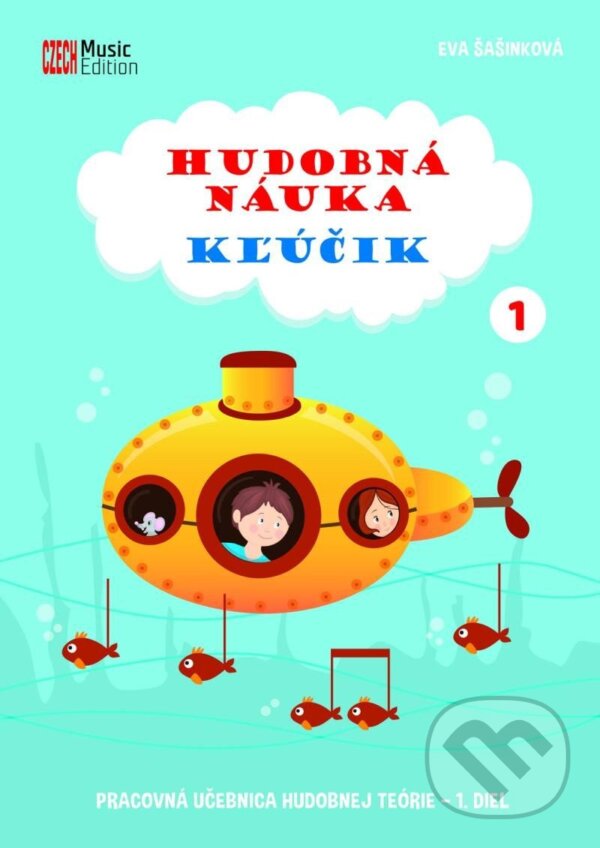 Levně Hudobná náuka Kľúčik 1 (Pracovní učebnice hudební teorie 1. díl) - kniha z kategorie Škola hrania