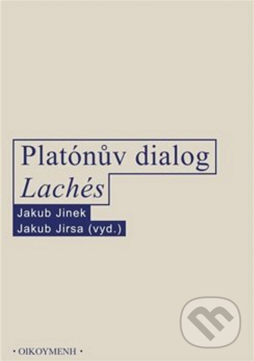Kniha: Platónův dialog Lachés (Jakub Jinek)