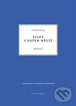 Život v našem městě - Pojednání
