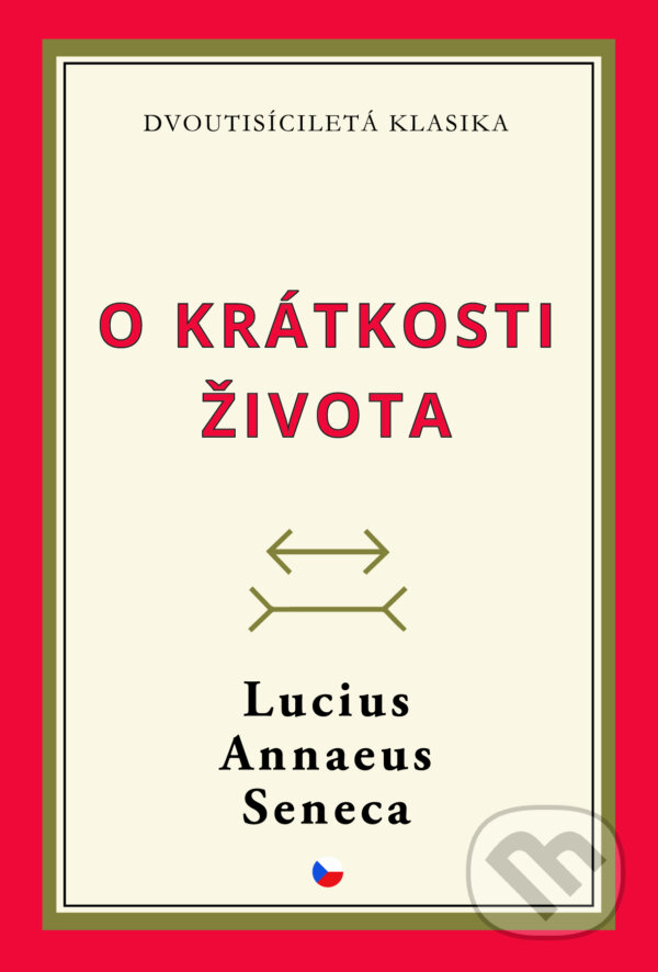Levně O krátkosti života - Lucius Annaeus Seneca - kniha z kategorie Filozofia
