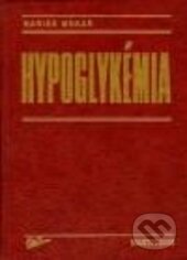 Levně Hypoglykémia - Marián Mokáň