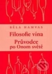 Filosofie vína. Průvodce po Onom světě