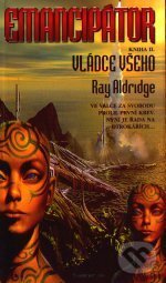 Levně Emancipátor (Vládce všeho) - neuvedený autor - kniha z kategorie Sci-fi a fantasy