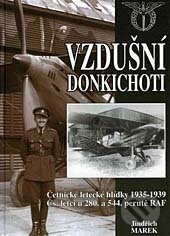 Kniha: Vzdušní Donkichoti (Jindřich Marek). Arnošt MOUCHA, 2001