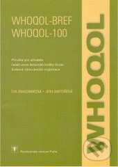 Kniha: WHOQOL-BREF. WHOQOL-100 (Eva Dragomirecká a Jitka Bartoňová). Psychiatrické centrum, 2000