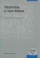 Levně Televízia u nás doma - Tadeusz Zasepa, Pavel Izrael
