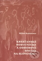 Kniha Kresťanské robotnícke a odborové hnutie na Slovensku