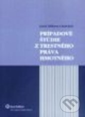 Kniha: Prípadové štúdie zo správneho práva hmotného (Soňa Košičiarová). Wolters Kluwer (Iura Edition), 2010