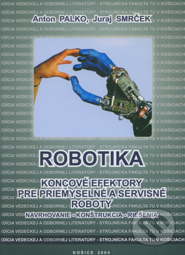 Kniha: Robotika (Anton Palko). Elfa Kosice, 2004