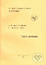 Kniha: Teória obrábania (Miroslav Neslušan). EDIT, 2007