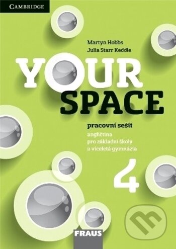 Kniha: Your Space 4 Pracovní sešit (Julia Starr Keddle, Lucie Betáková, Martina Holková a Martyn Hobbs). Fraus, 2016