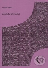 Kniha: Základy účetnictví (Zuzana Šánová). Gaudeamus, 2010