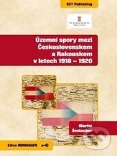 Levně Územní spory mezi Československem a Rakouskem v letech 1918-1920