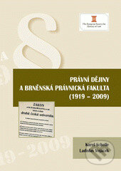 Levně Právní dějiny a brněnská právnická fakulta (1919 - 2009) - kniha z kategorie História