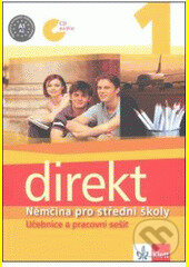 Kniha: Direkt 1 CZ učebnice s prac. zošitem + CD (Beata Cwikowska, Giorgio Motta a Olga Vomáčková). Klett, 2011